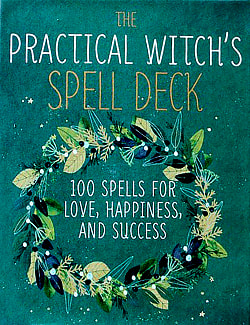 プラクティカルウィッチーズスペルデッキ - The Practical Witch’s Spell Deck (ID-SPI-619)